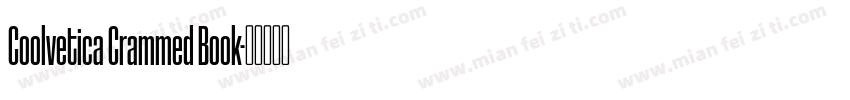 Coolvetica Crammed Book字体转换